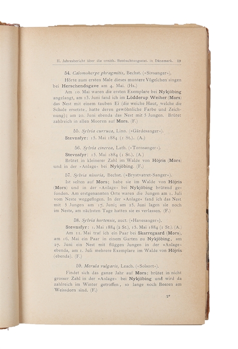 1.- 12.  Aarsberetning om danske Fugle. Ved Chr. Fr. Lütken, Oluf Winge, Herluf Winge og R. Hørring. (De første 5 beretninger på tysk og engelsk).