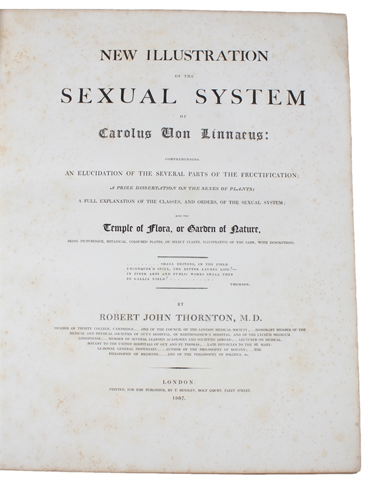 New Illustration of the Sexual System of Carolus Von Linnaeus: Comprehending an Elucidation of the Several Parts of the Fructification; A Prize Dissertation of the Sexes of the Plants; A full Explanation of the Classes, and Orders of the Sexual System...