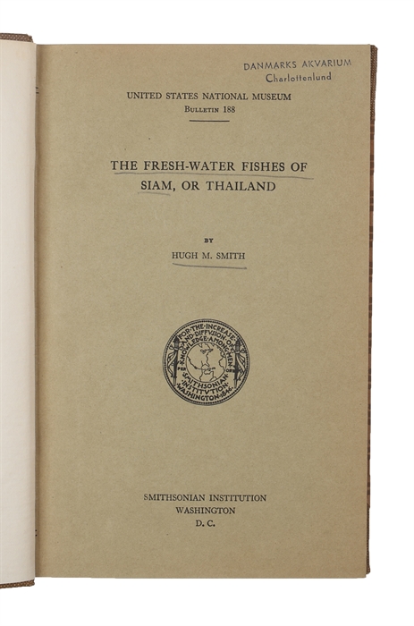 The Fresh-Water Fishes of Siam, or Thailand.