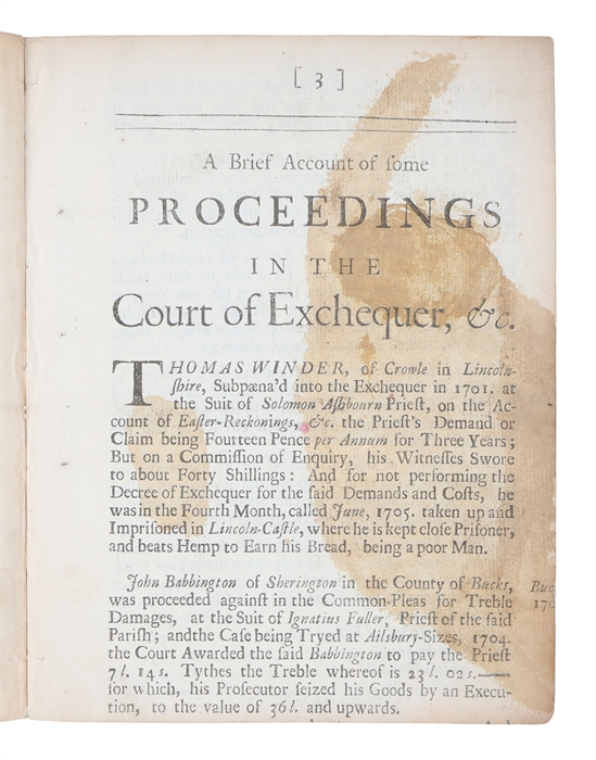 A Brief Account of Some Severe Prosecutions in the Court of Exchequer, against Several of the People called Quakers, for Non-Payment of Tythes : Notwithstanding that Provision is made for the more easie Recovery thereof, by Two Late Acts. Humbly prese...