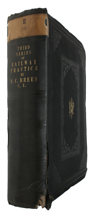Third Series of Railway Practice: a Collection of working Plans and practical Details of Construction in the Public Works of the most celebrated Engineers.