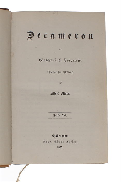 Decameron. Oversat fra Italiensk af Alfred Flinch. 1.-(2.) Del. 2 Bd.