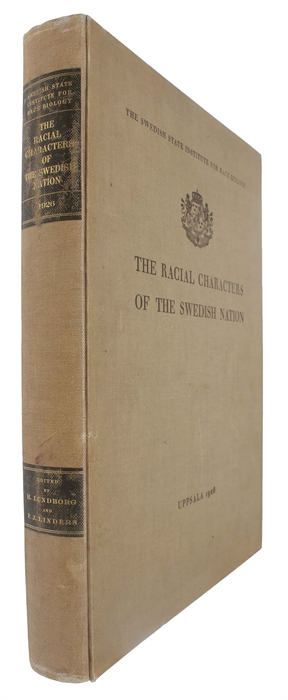 The Racial Characters of the Swedish Nation. Anthropologia Suecica MCMXXVI. Withe the collaboation of the staff of the institute and other scientists edited.