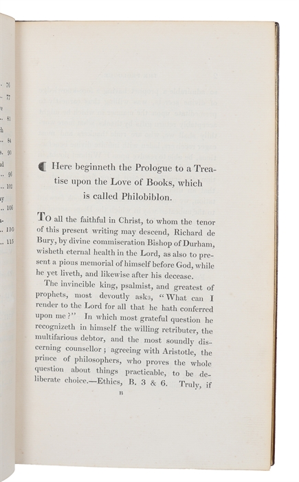 Philobiblon, a Treatise on the Love og Books: by Richard de Bury, Bishop of Durham. Written in MCCCXLIV, and translated from the first Edition, MCCCCLXXIII. With some Collations.