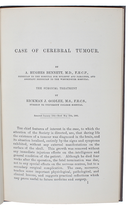 Case of Cerebral Tumor. Read May 12th, 1885. [Offprint from "Medico-Chirurgical Transactions", Vol. 68].