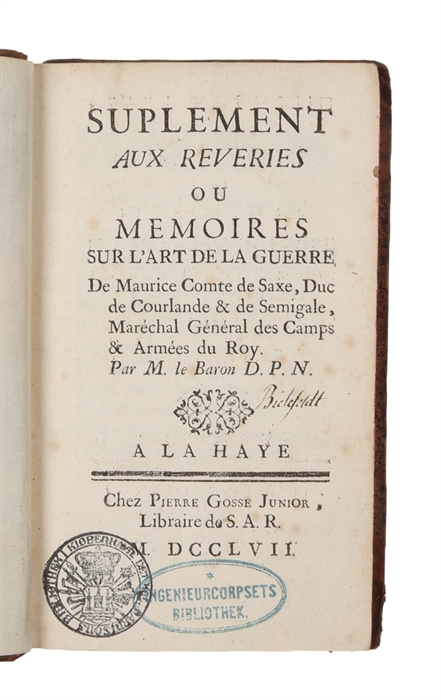 Les Reveries; ou Mémoires sur L'Art de la Guerre. Par M. de Bonneville. 2 Vols. (+) Supplement aux Reveries... Par le Baron D.P.N.