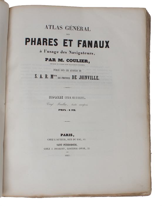 Atlas général des Phares et Fanaux à l'usage des Navigateurs,... Publié sous les Auspices de S.A.R.Mgr le Prince de Joinville. 23 Parts. (All published).
