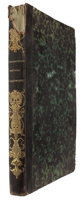 Konstantinopel und seine Umgebungen malerisch und geschichtlich dargestellt. Nach dem Englischen frei bearbeitet von A. Kaiser. Mit 30 Stahlstichen nach Originalzeichnungen von Thomas Allom und einer Charte vom Bosporus und der Umgegend von Konstantin...