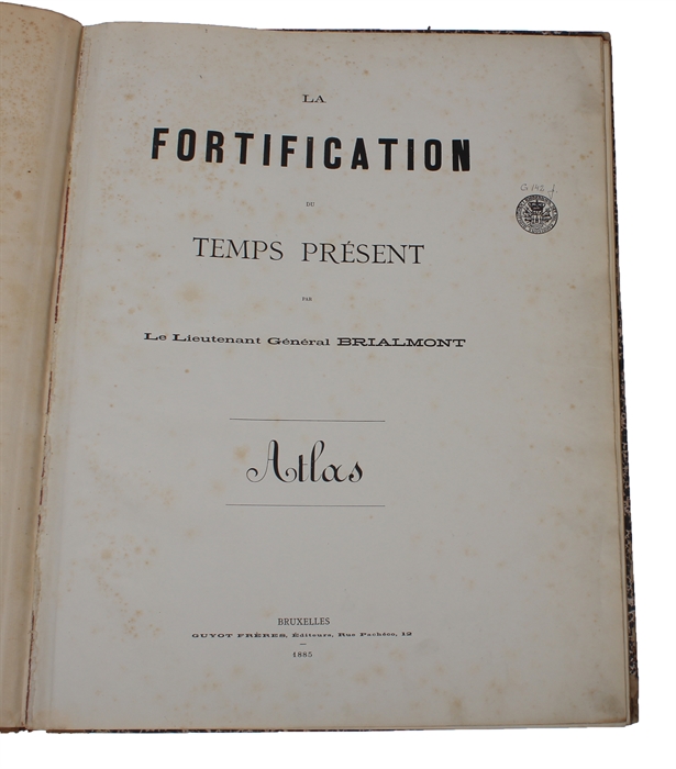 La Fortification du Temps présent. Atlas (seul).