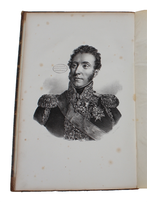 Faits d'Armes de l'Armée Francaise en Espagne; Dediés a l'Armée des Pyrénées sous le Ordres de Son Altesse Royale... Duc d'Angoulême.