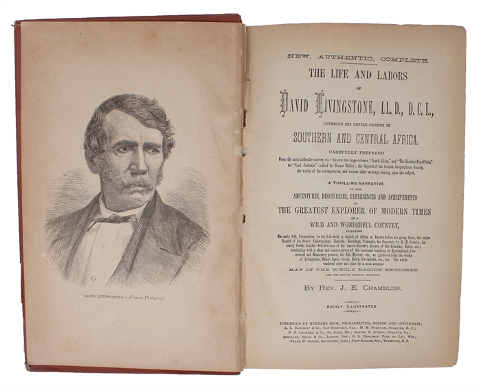 The Life and Labors of David Livingstone, Covering His Entire Career in Southern and Central Africa.