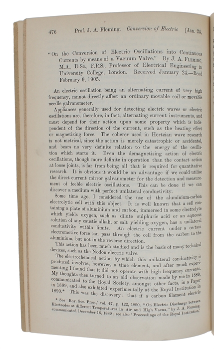 On the Conversion of Electric Oscillations into Continous Currents by means of a Vacuum Valve. (+) An Instrument for the Measurement of the Lenght of Long Electric Waves, and also Small Inductances and Capacities.