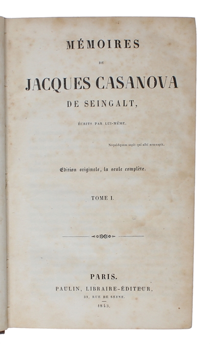 Mémoires de J. Casanova de Seingalt écrits par lui-même. Édition originale, la seule complet. 4 vols. 