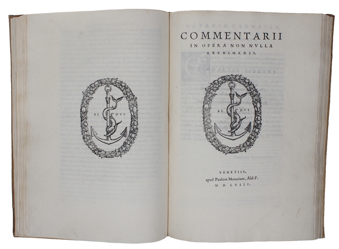 (Archimedes:) Opera non nulla à Federico Commandino Urbinate. Nuper in latinum conversa, et commentariis illustrata. Quorum nomina in sequenti pagina leguntur.
+ (Commandino:) Commentarii in Opera non nulla. 