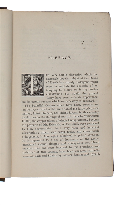 Holbein's dance of death exhibited in elegant engravings on wood, With a Dissertation on the several Representations of that Subject. Also, Holbein's bible cuts, consisting of ninety illustrations on wood, with introduction by Thos. Frognall Dibdin. 