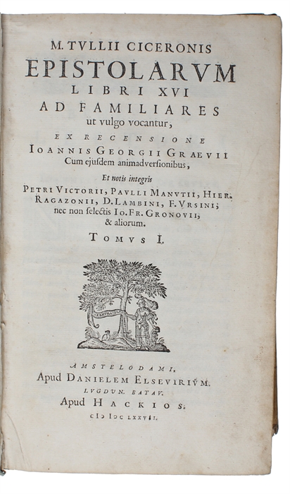 Epistolarum libri XVI ad familiares ut vulgo vocantur, ex recesione Joannis Georgii Graevii. 2 vols.