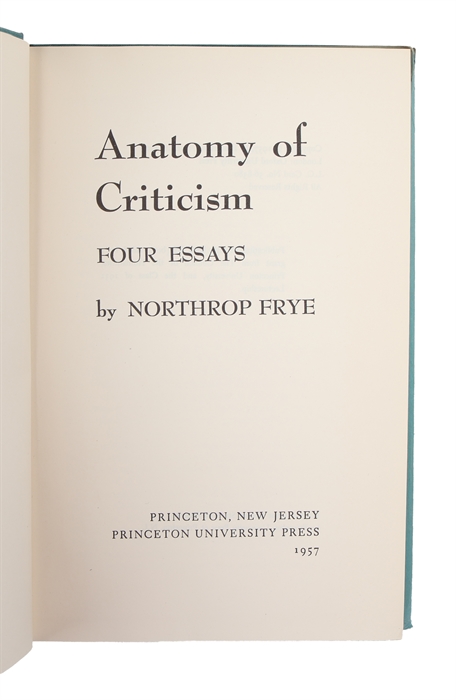 Anatomy of Criticism. Four Essays.