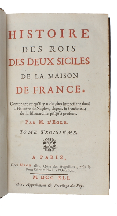 Histoire des Rois des Deux Siciles de la Maison de France. 4 vols.