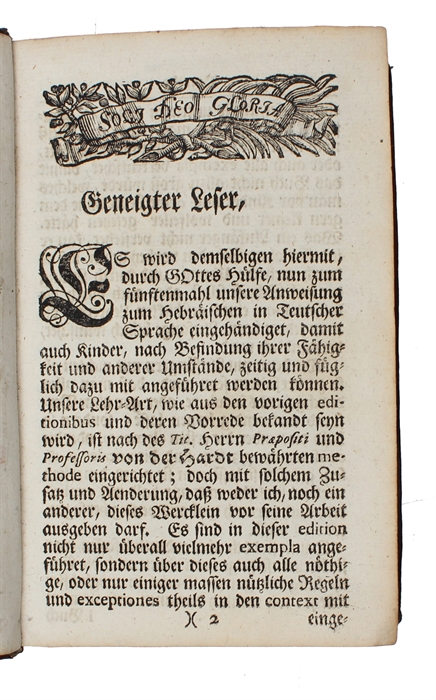 Erleichterte hebräische Grammatica oder, Richtige Anführung zur hebräischen Sprache: auf Begehren und um mehrern Nutzens willen bey der Jugend. Zum funftenmahl vermehret. (+) Erleichterte Chaldaische Grammatica. Editio Qvinta.