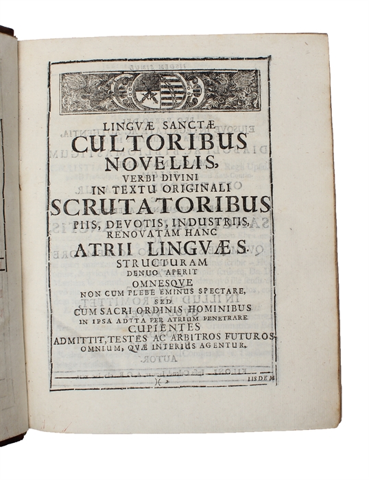 (Ha-zer leschon ha-kodesch) hoc est Atrium Linguae Sanctae, quo exhibentur I. Consilium de studio Linguae S. . II. Grammaticae Hebr. compendium . III. Textus cum praxi Hebraeo-Analytica . IV. Lexici Hebraei compendium . V. Index Anomalorum difficilior...