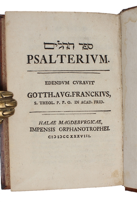 ספר תהלים. Psalterium (Sefer Tehilim). Edendum curavit Gott. Aug. Franckius.