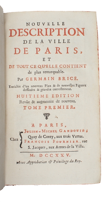 Nouvelle description de la ville de Paris et de tout ce qu’elle contient de plus remarquable. 4 vols.