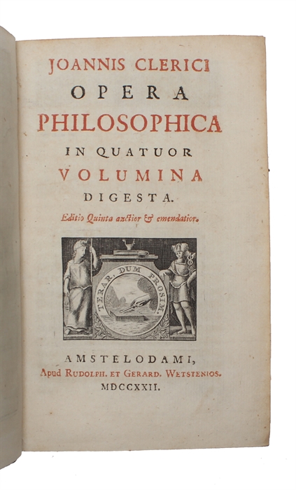 Opera philosophica in quatuor volumina digesta. Editio Quinta. (1. Logica. De argumento theologico ab invidia ducto. Ontologia. 2. Pneumatologia. Thomae Stanleii Historia philosophiae orientalis. 3 & 4. Physica). 4 vols.