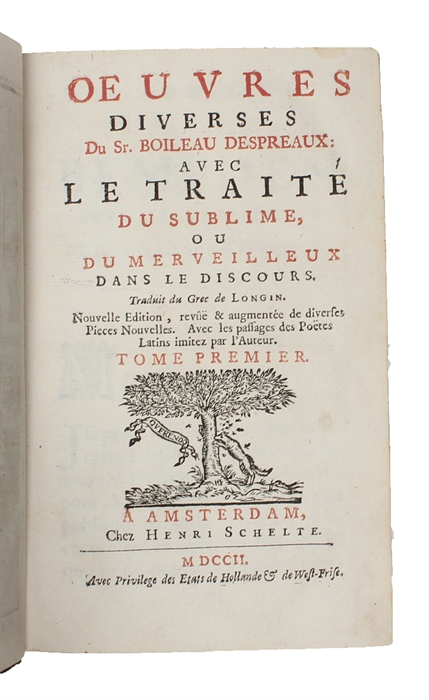 Oeuvres Diverses (...) Avec Le Traité du Sublime, ou du Mervelleux Dans le Discours.