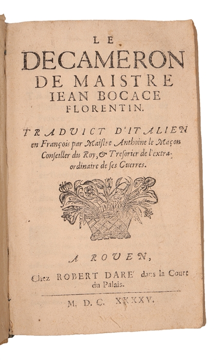 Le Decameron de Maistre Iean Bocace Florentin. Traduict d'italien en francois par Maistre Anthoine le Macon.