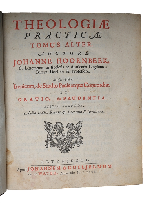 Theologiae practicae. Editio Seconda. 2 vols. (+)  Irenicum, sive de Studio Pacis et Concordiae.  