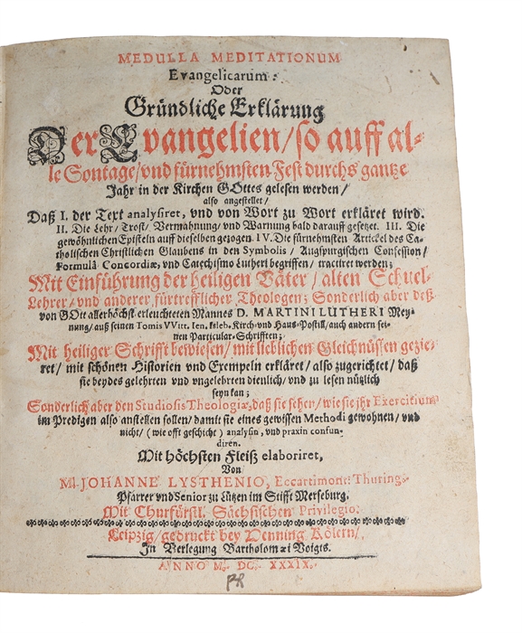 Medulla Meditationum Evangelicarum: Oder gründliche Erklärung Der Evangelien so auff alle Sontage und fürnehmsten Fest durchs gantze Jahr in der Kirchen Gottes gelesen werden also angestellet. 2 parts. (+) Paraemihagiographia, Das ist Beschreibung ...