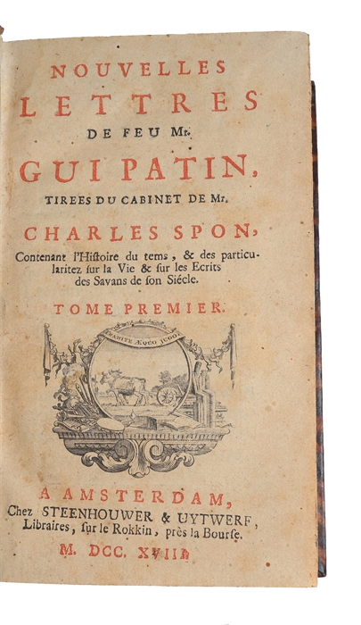 Nouvelles Lettres de Feu Mr. Gui Patin, Tirees du Cabinet de Mr. Charles Spon. 2 vols. 