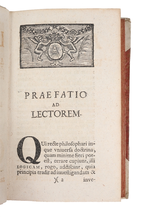 Logica Seu Ars Ratiocinandi Genuinis Fundamentis Superstructa (+) Ethica seu Philosophia moralis genuinis fundamentis superstructa.