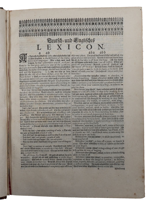 Teutsch-Englisches Lexicon, worinnen nicht allein die Worter, samt den Nenn- Bey- und Sprich-Wortern, sondern auch so wol die eigentliche als verblumte Redens-arten verzeichnet sind ...