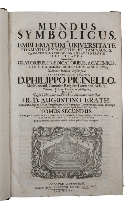 Mundus Symbolicus, in emblematum universitate formatus, explicatus, et tam sacris, quam profanis eruditionibus ac sententiis illustratus. Editio novissima à plurimis mendis, quibus prior scatet, repurgata. 2 vols. 