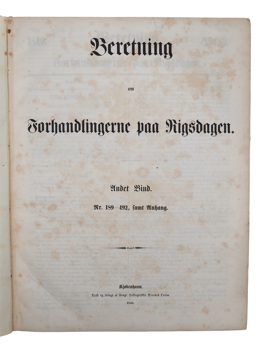 Beretning om Forhandlingerne paa Rigsdagen. 2 vold, nr. 1-188 og 189-492 + Anhang. (Komplet).