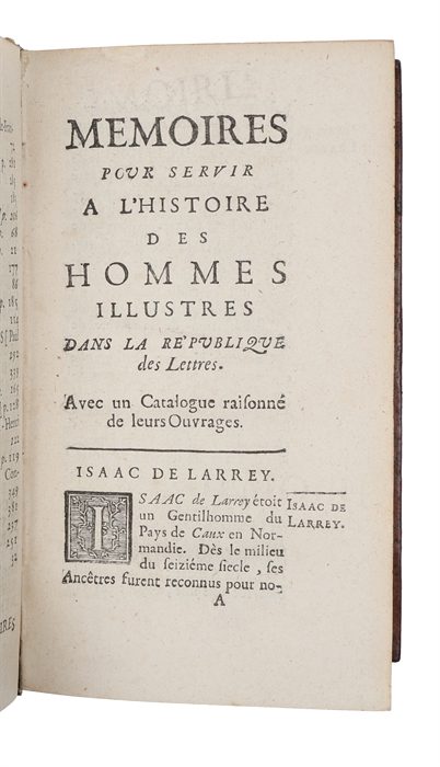 Memoires pour servir a l'histoire des hommes illustres dans la republique des lettres avec un catalogue raisonné de leurs ouvrages. Vol. 1-37, 39-41.