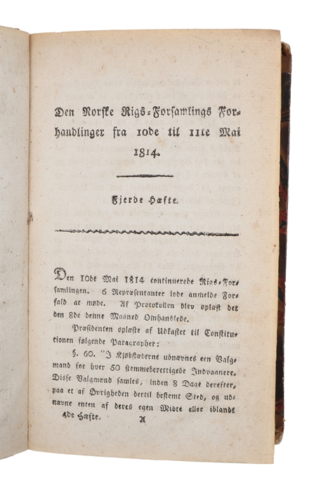 Den Norske Rigs=Forsamlings Forhandlinger paa Eidsvold i Aaret 1814. Udgivne efter Hoved=Protocollen ved undertegnede af Rigs=Forsamlingen udnævnte Redacteurer G. Sverdrup, L. Stoud Platou, Omsen. 1.-6. Hæfte (All published)