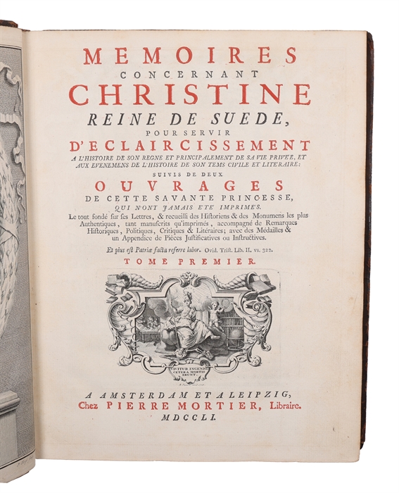 Memoires concernant Christine Reine de Suede, pour servire D'Eclaircissement a L'Histoire de son regne et princip alement de sa Vie privée, et aux Evenemens de L'Histoire de son temps civile et literaire. 4 vols. 