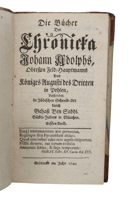 Die Bücher der Chronick derer Könige von Engelland (+) Die Bücher der Chronicka von den Kriegen welche die Frantzosen mit Theresia, der Königin zu Ungarn geführt haben (+) Chronicka der Königin zu Ungarn und von der Schlacht bey Dettingen (+) Die ...