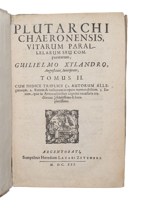 Plutarchi Chaeronensis, summi philosophi et historici vitae parallelae. Vol. 1 & 2 (out of 3)