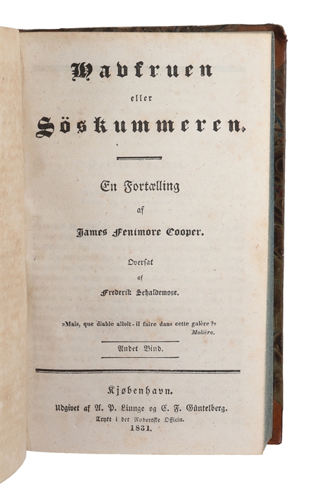 Havfruen eller Søskummeren. En Fortælling. Overs. af Frederik Schaldemose. oversat af F. Schaldemose. 3 vols (i.e. English: "The Water-Witch, or the Skimmer of the Seas")