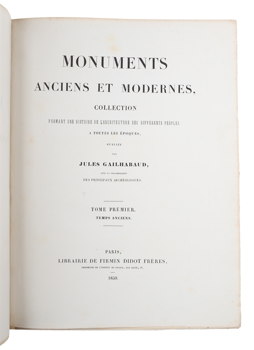 Monuments anciens et modernes. Collection formant une histoire de l'architecture des différents peuples a toutes les époques. 4 vols. 