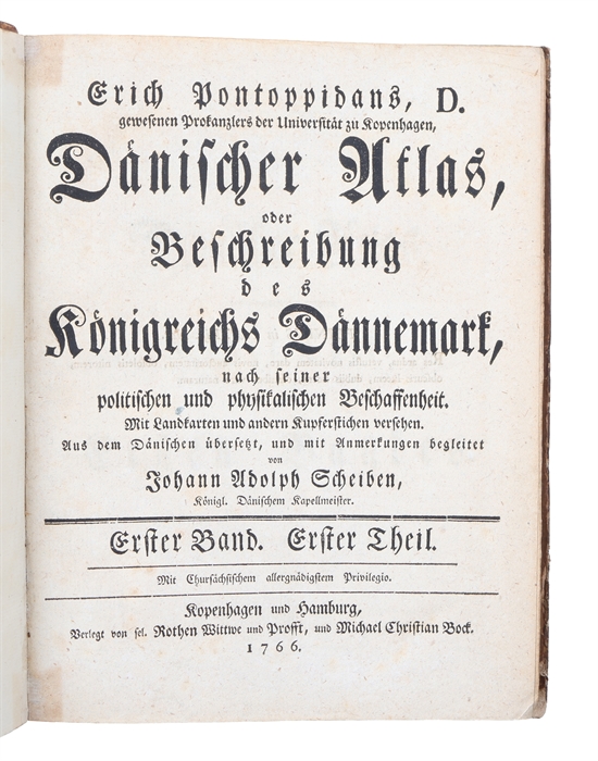 Dänischer Atlas, oder Beschreibung des Königreichs Dännemark, nach seiner politischen und physikalischen Beschaffenheit. 2 vols. 