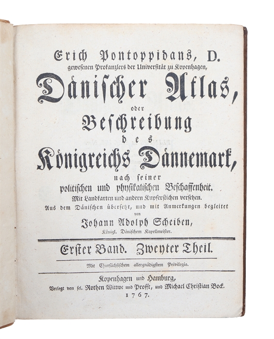 Dänischer Atlas, oder Beschreibung des Königreichs Dännemark, nach seiner politischen und physikalischen Beschaffenheit. 2 vols. 