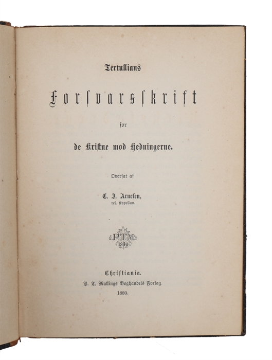 Tertullians Forsvarsskrift for de Kristne mod Hedningerne. Oversat af C. J. Arnesen.