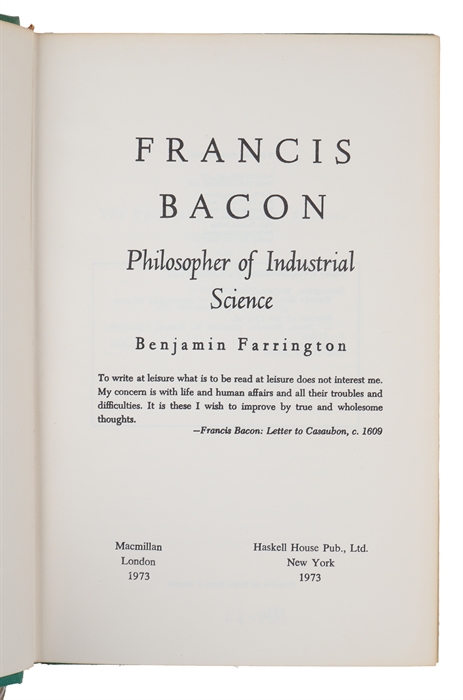 Francis Bacon. Philosopher of Industrial Science.