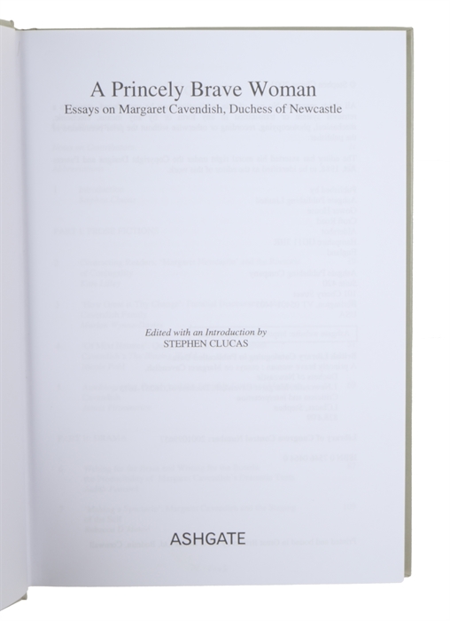 A Princely Brave Woman. Essays on Margaret Cavendish, Duchess of Newcastle.