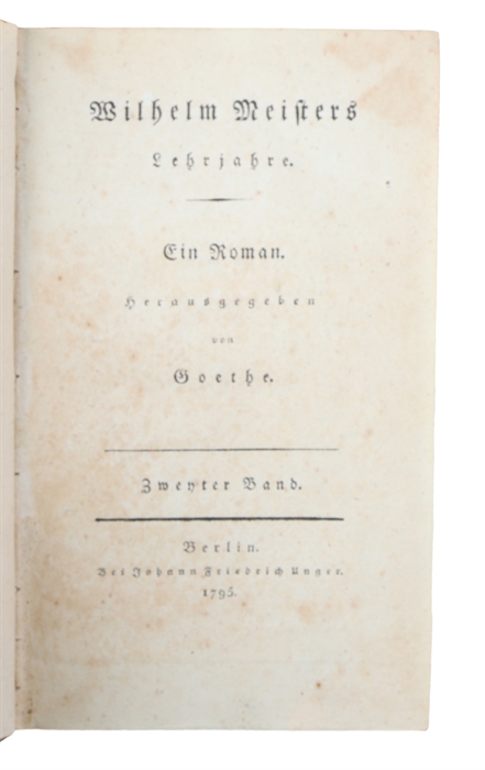 Wilhelm Meisters Lehrjahre. Ein Roman. 4 vols.
