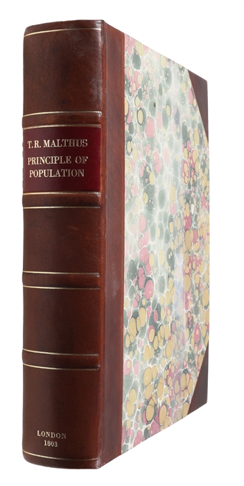 An Essay on the Principle of Population; or, a View of its Past and Present Effects on Human Happiness; with an Inquiry into our Prospects Respecting the Future Removal or Mitigation of the Evils which it Occations. A New Edition, very much Enlarged.